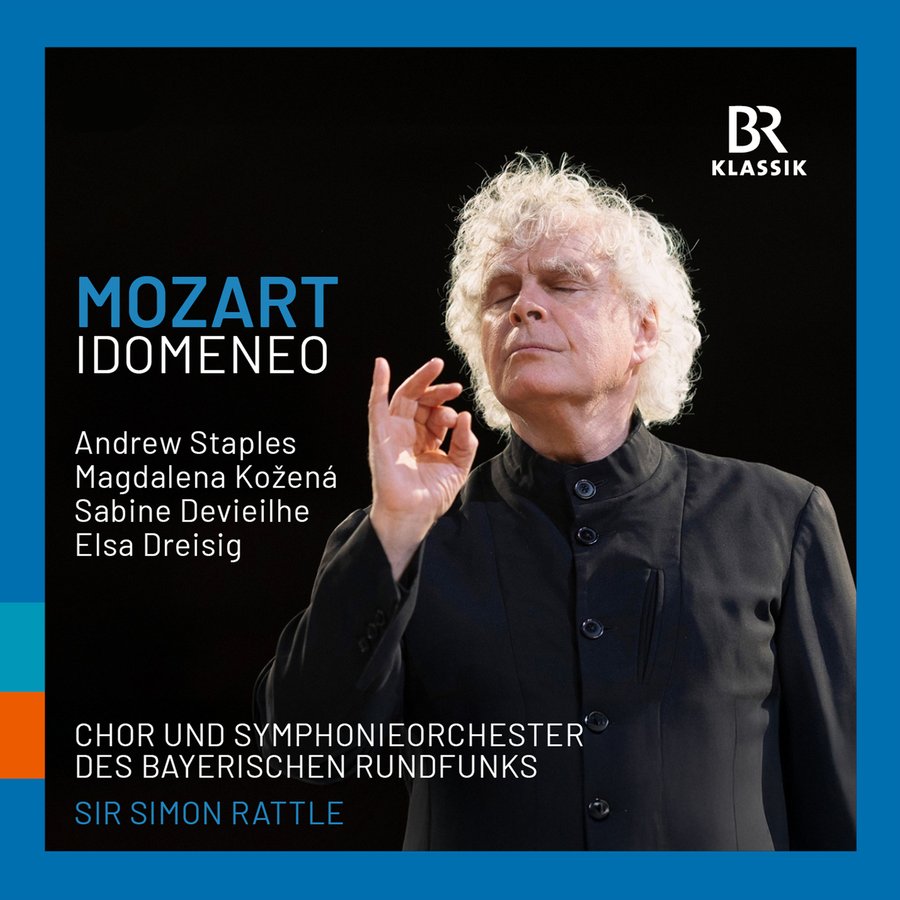 Andrew Staples (Idomeneo), Magdalena Kožená (Idamante), Sabine Devieilhe (Ilia), Elsa Dreisig (Elettra), Linard Vrielink (Arbace), Allan Clayton (High Priest of Neptune), Tareq Nazmi (Voice of the Oracle)Symphonieorchester und Chor des Bayerischen Rundfunks, Sir Simon Rattle